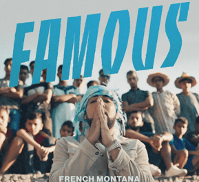 "Famous" de French Montana