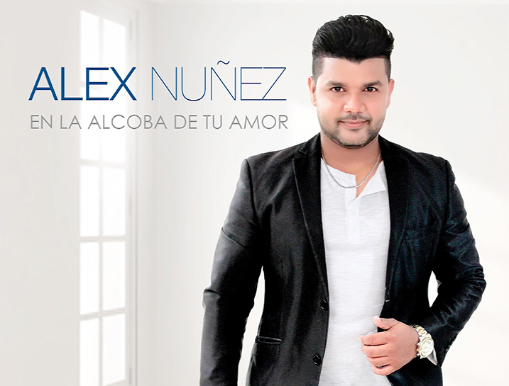 Alex Nuñez, retorna con un nuevo álbum titulado “En la Alcoba de tu Amor”
