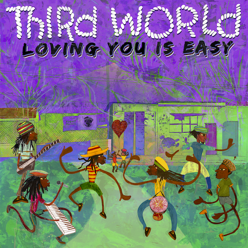 Third World – Loving You Is Easy