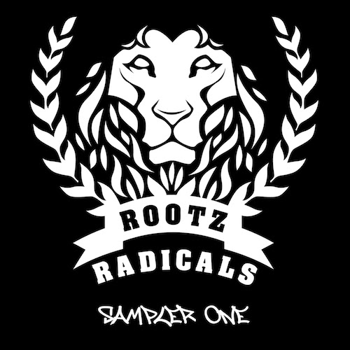 Rootz Radicals – Sampler One