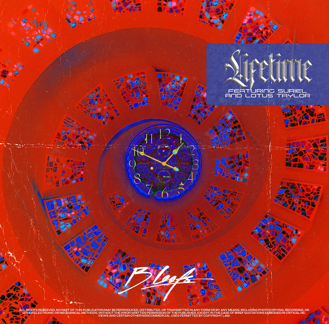 “Lifetime” B Leafs ft. Suriel & Lotus Taylor