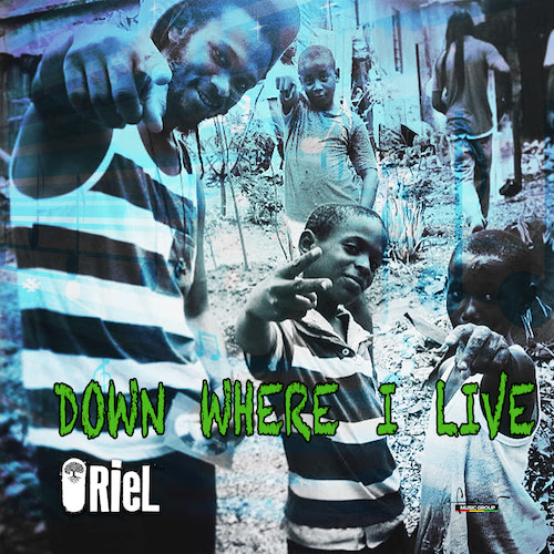 ORieL – Down Where I Live