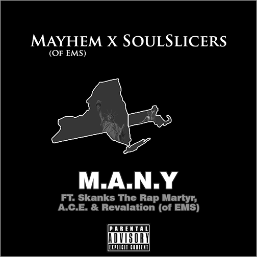 Mayhem & Soulslicers – M.A.N.Y ft. A.C.E., Revalation & Skanks