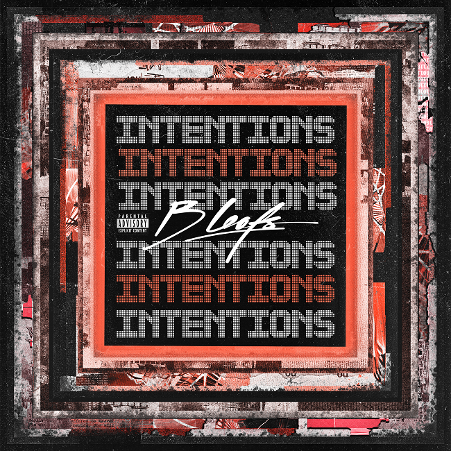 B Leafs – Intentions [EP]