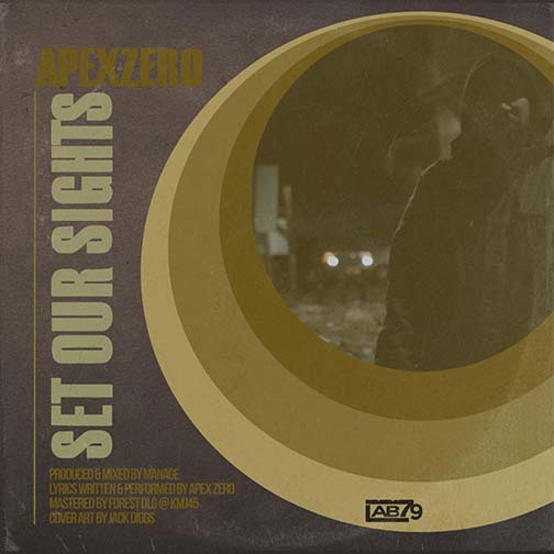 Apex Zero – Set Our Sights (Prod. Manage) *UK Hip Hop*