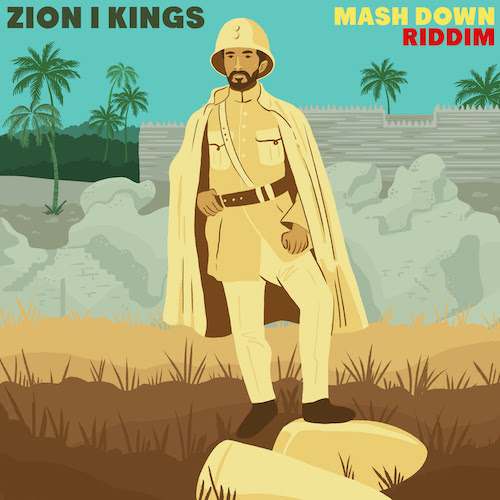 Zion I Kings – Mash Down Riddim