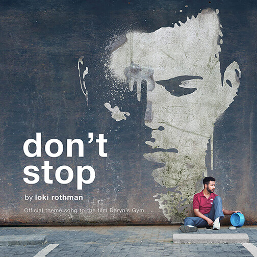 Loki Rothman – Don’t Stop el tema de Daryn’s Gym