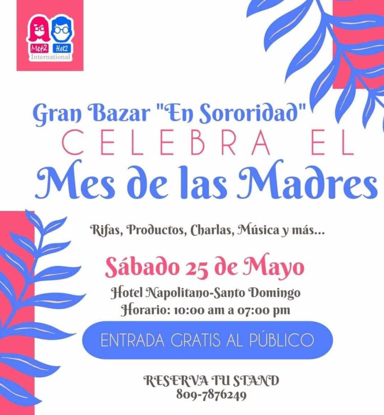 Met2Het2 International anuncia el Bazar “En Sororidad” festejando el mes de las Madres