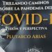 Plutarco Arias presenta en un libro de múltiples autores la perspectiva del COVID-19
