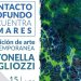 "Contacto Profundo encuentra 7 Mares" de la artista italiana Antonella Magliozzi