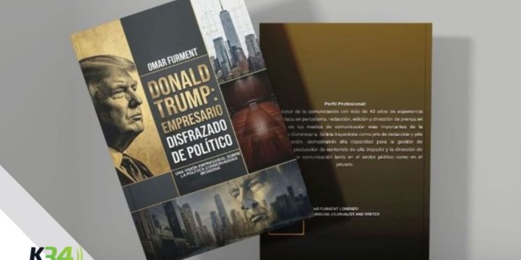 Periodista dominicano Omar Furment pone en circulación el libro “Donald Trump: empresario disfrazado de político”